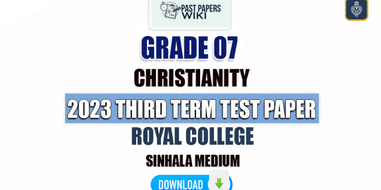 Royal College 2023 Grade 07 Christianity 3rd Term Test Paper