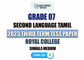 Royal College 2023 Grade 07 Second Language Tamil 3rd Term Test Paper