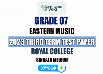 Royal College 2023 Grade 07 Eastern Music 3rd Term Test Paper