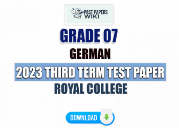 Royal College 2023 Grade 07 German 3rd Term Test Paper