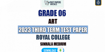 Royal College 2023 Grade 06 Art 3rd Term Test Paper