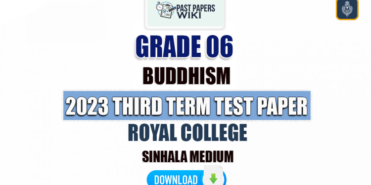 Royal College 2023 Grade 06 Buddhism 3rd Term Test Paper