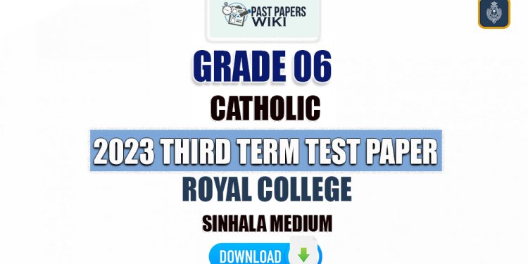Royal College 2023 Grade 06 Catholic 3rd Term Test Paper