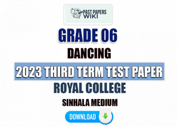 Royal College 2023 Grade 06 Dancing 3rd Term Test Paper