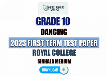 Royal College 2023 Grade 10 Dancing 1st Term Test Paper