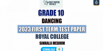 Royal College 2023 Grade 10 Dancing 1st Term Test Paper