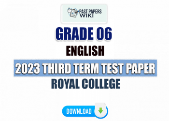 Royal College 2023 Grade 06 English 3rd Term Test Paper
