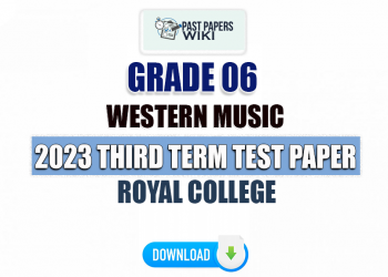 Royal College 2023 Grade 06 Western Music 3rd Term Test Paper
