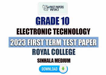 Royal College 2023 Grade 10 Electronic Technology 1st Term Test Paper