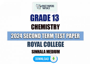 Royal College 2024 Grade 13 Chemistry 2nd Term Test Paper