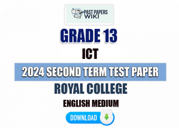Royal College 2024 Grade 13 ICT 2nd Term Test Paper(English Medium)