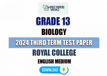 Royal College 2024 Grade 13 Biology 3rd Term Test Paper(English Medium)