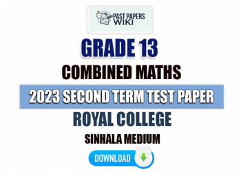 Royal College 2023 Grade 13 Combined Maths 2nd Term Test Paper