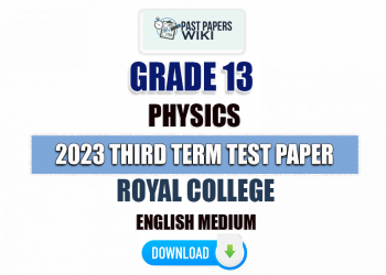 Royal College 2023 Grade 13 Physics 3rd Term Test Paper(English Medium)