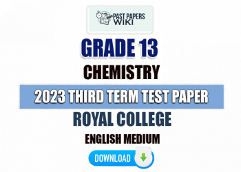 Royal College 2023 Grade 13 Chemistry 3rd Term Test Paper(English Medium)