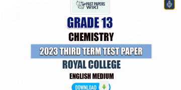 Royal College 2023 Grade 13 Chemistry 3rd Term Test Paper(English Medium)
