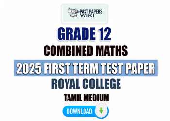 Royal College 2025 Grade 12 Combined Maths 1st Term Test Paper(Tamil Medium)