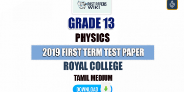 Royal College 2019 Grade 13 Physics 1st Term Test Paper(Tamil Medium)