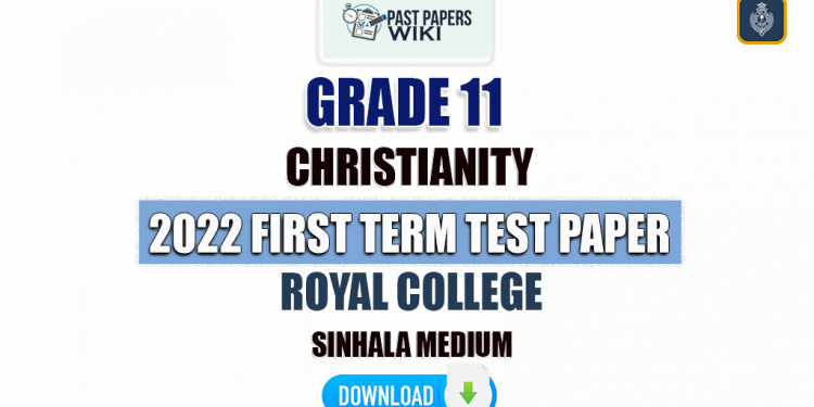 Royal College 2022 Grade 11 Christianity 1st Term Test Paper