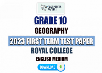 Royal College 2023 Grade 10 Geography 1st Term Test Paper(English Medium)