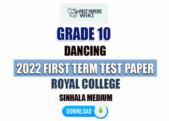 Royal College 2022 Grade 10 Dancing 1st Term Test Paper