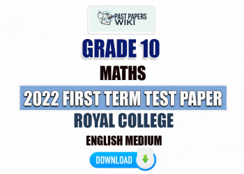 Royal College 2022 Grade 10 Maths 1st Term Test Paper(English Medium)