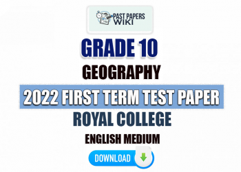 Royal College 2022 Grade 10 Geography 1st Term Test Paper(English Medium)