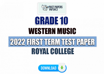 Royal College 2022 Grade 10 Western Music 1st Term Test Paper