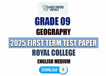 Royal College 2025 Grade 09 Geography 1st Term Test Paper(English Medium)