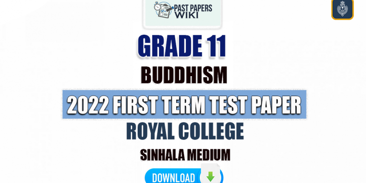Royal College 2022 Grade 11 Buddhism 1st Term Test Paper