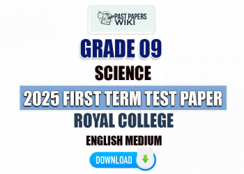 Royal College 2025 Grade 09 Science 1st Term Test Paper(English Medium)
