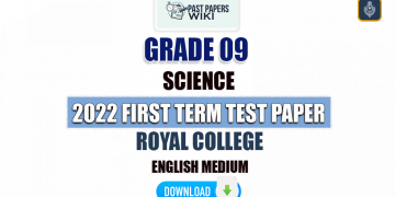 Royal College 2022 Grade 09 Science 1st Term Test Paper(English Medium)