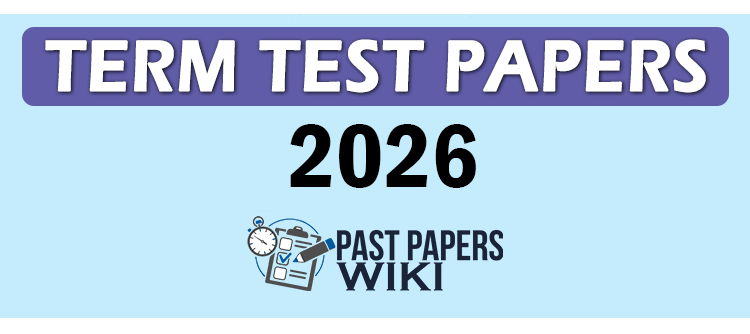Term Test Papers 2026 | Schools Provincial Zonal Test Papers
