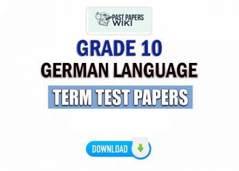 Grade 10 German Term Test Papers