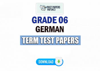 Grade 06 German Term Test Papers