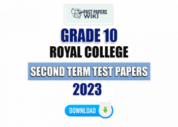 Royal College Grade 10 Second Term Test Papers 2023