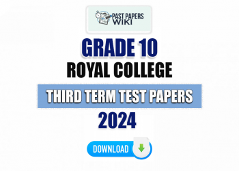 Royal College Grade 10 Third Term Test Papers 2024