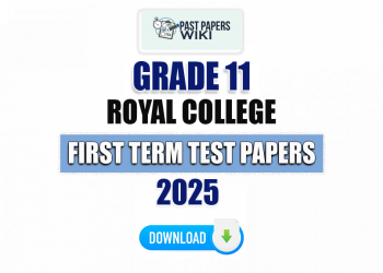 Royal College Grade 11 First Term Test Papers 2025