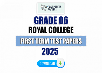 Royal College Grade 06 First Term Test Papers 2025