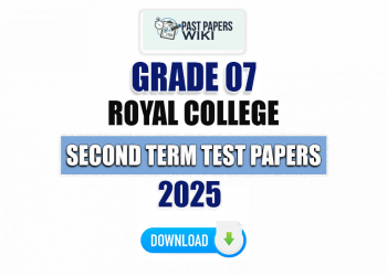 Royal College Grade 07 Second Term Test Papers 2025