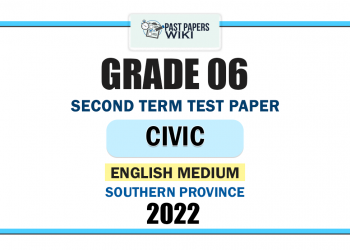 Southern Province 2022 Grade 06 Civic Education 2nd Term Test Paper | English Medium