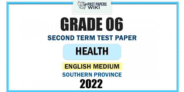 Southern Province 2022 Grade 06 Health 2nd Term Test Paper First Page