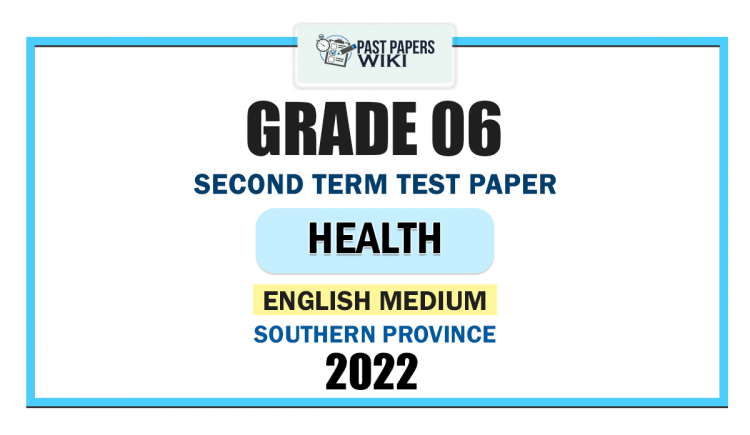 Southern Province 2022 Grade 06 Health 2nd Term Test Paper First Page