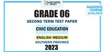 English Medium 2023 Grade 06 Civic Education 2nd Term Test Paper | Southern Province