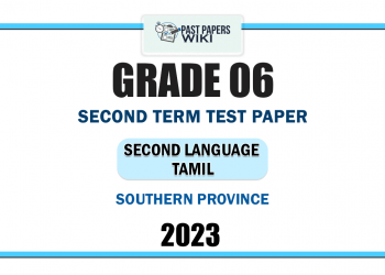 2023 Grade 06 Second Language Tamil 2nd Term Test Paper | Southern Province