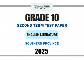 2025 Grade 10 English Literature 2nd Term Test Paper | Southern Province