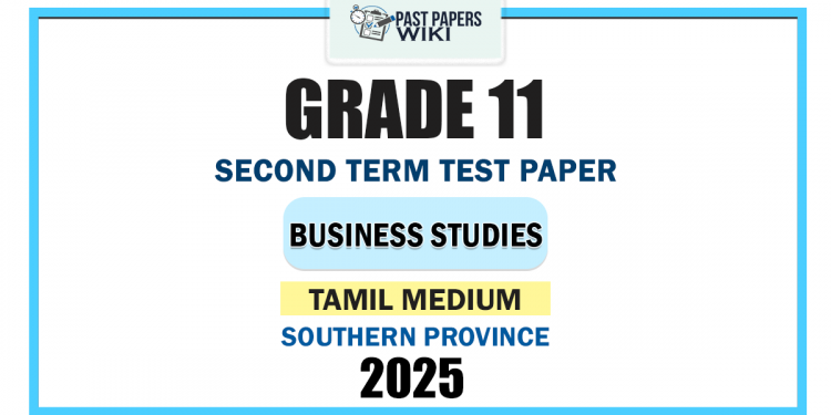 Tamil Medium 2025 Grade 11 Business Studies 2nd Term Test Paper | Southern Province