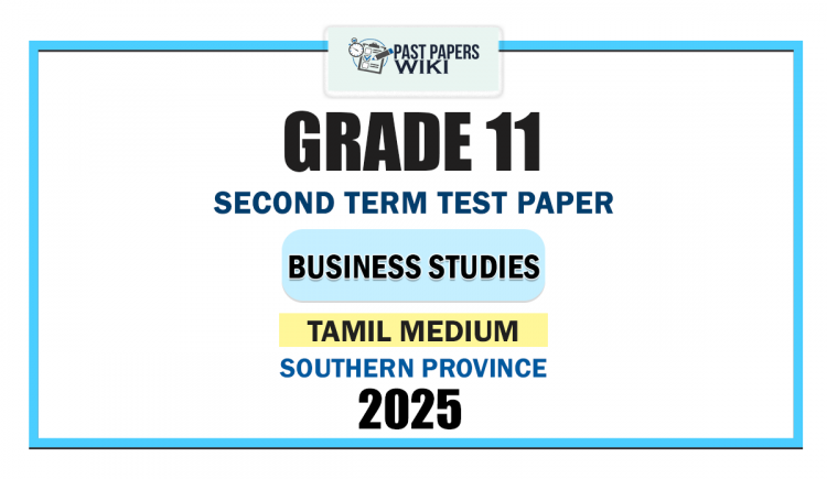 Tamil Medium 2025 Grade 11 Business Studies 2nd Term Test Paper | Southern Province