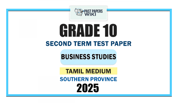 Tamil Medium 2025 Grade 10 Business Studies 2nd Term Test Paper | Southern Province