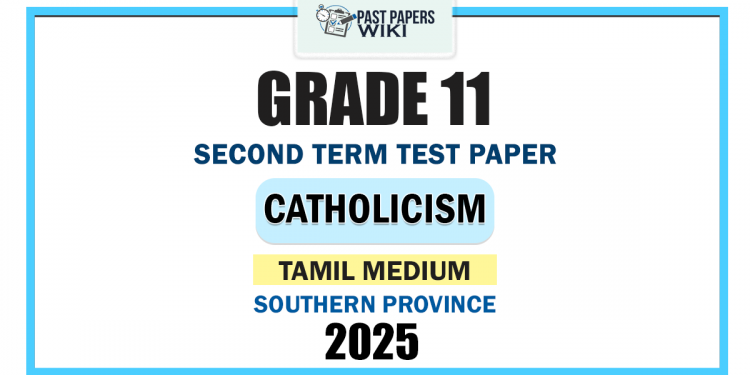 Tamil Medium 2025 Grade 11 Catholicism 2nd Term Test Paper | Southern Province